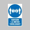 TARTSON 1,5 MÉTER TÁVOLSÁGOT!